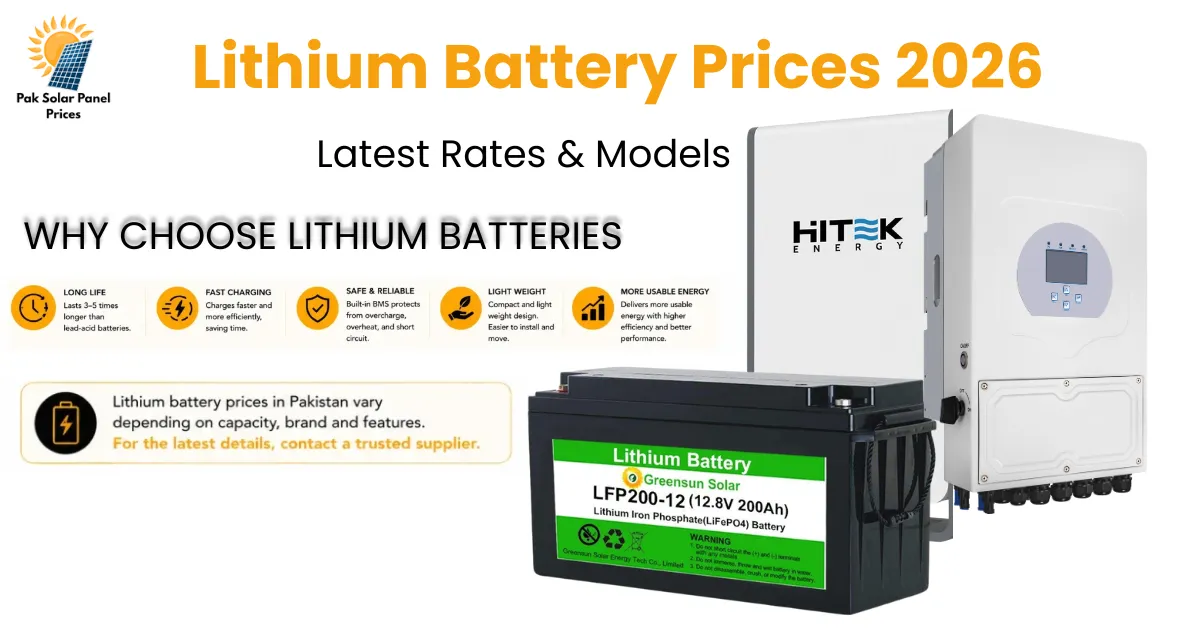 Latest lithium battery prices in Pakistan 2026 for home and solar systems