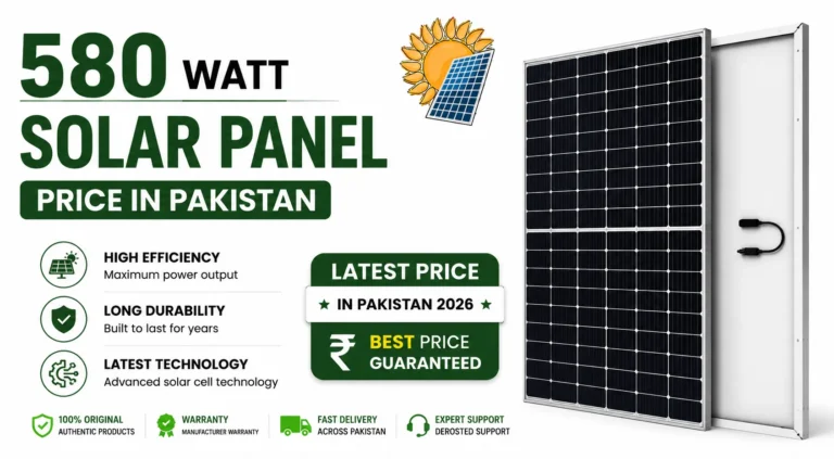 580 Watt Solar Panel Price in Pakistan 2026 featuring a high-efficiency solar panel with latest price information.