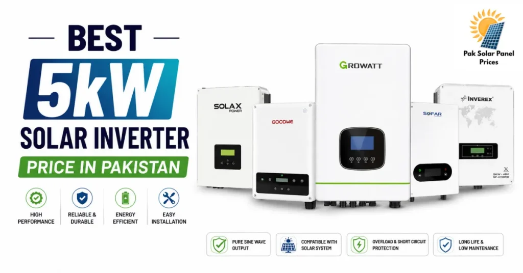Best 5kW solar inverter price in Pakistan featuring Growatt, Solax, GoodWe, Sofar and Inverex hybrid inverters