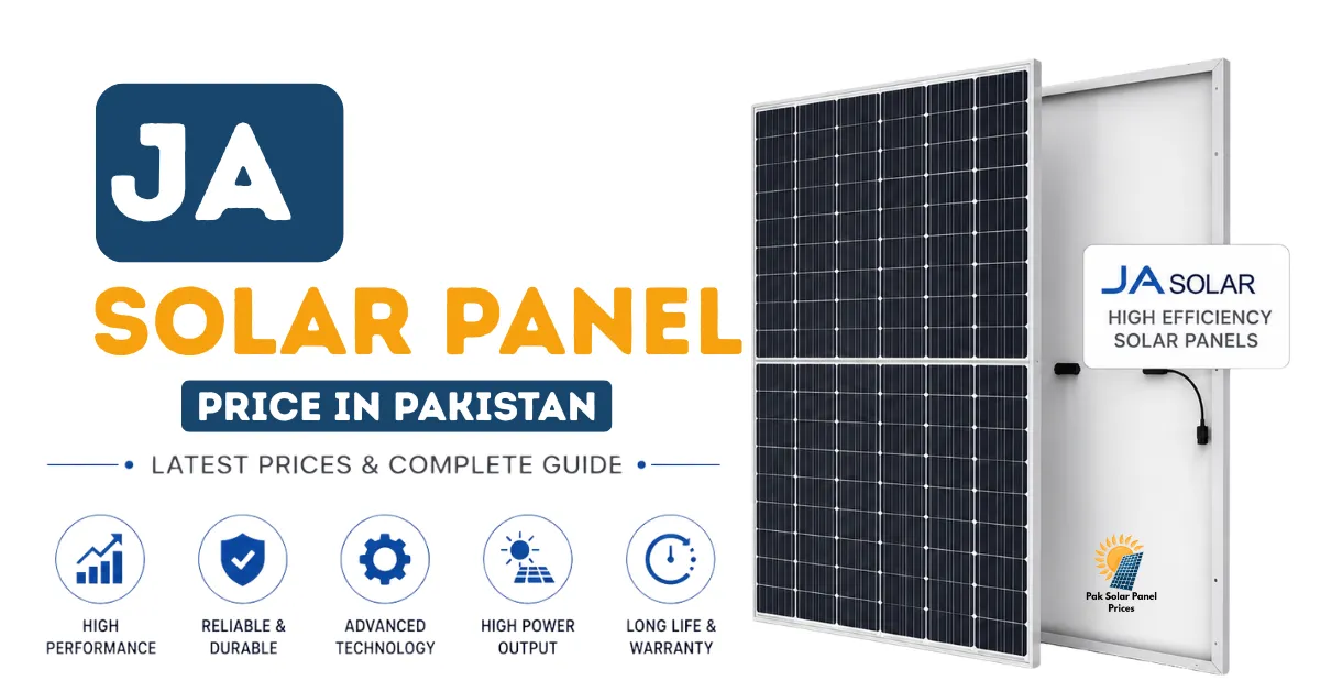 JA Solar Panel Price in Pakistan 2026 – Latest JA Solar Panel Rates and Specifications