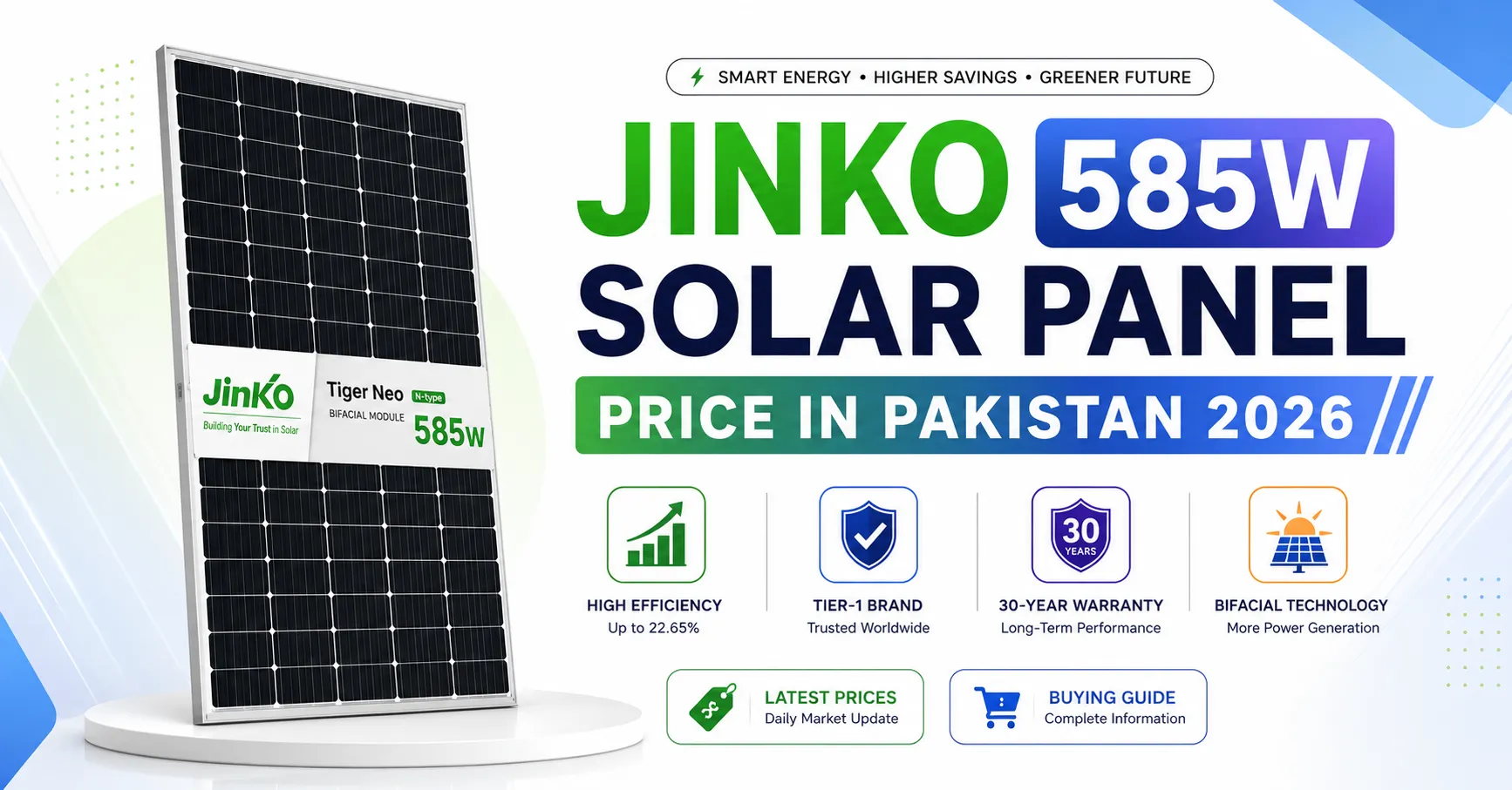 Jinko 585W Tiger Neo N-Type bifacial solar panel price in Pakistan 2026 latest market update