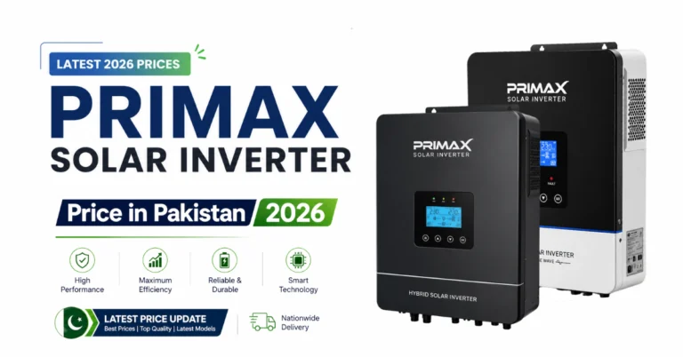 Primax Solar Inverter Price in Pakistan 2026, Primax Hybrid Solar Inverter, latest Primax inverter prices Pakistan, MPPT solar inverter, best solar inverter in Pakistan 2026