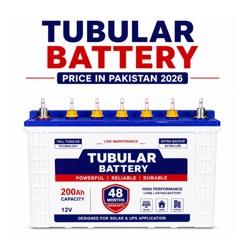 Tubular Battery Price in Pakistan 2026, 200Ah 12V tubular battery for solar system, UPS battery, home and office backup