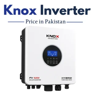 Knox Inverter Price in Pakistan 2026 – Updated Hybrid Inverter Prices Knox inverter price in Pakistan 2026, Knox hybrid inverter, Knox solar inverter, latest Knox inverter price, hybrid solar inverter Pakistan, Knox PV6200 inverter, solar energy solutions Pakistan