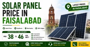 Solar Panel Price in Faisalabad, latest solar panel prices in Faisalabad Pakistan, solar panels per watt price, best solar brands