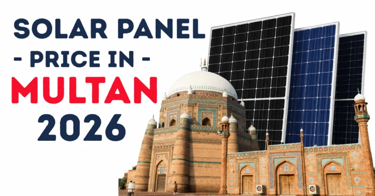 Solar Panel Price in Multan 2026 – Latest Solar Panel Rates in Multan Pakistan, Jinko Solar Price, LONGi Solar Price, Canadian Solar, JA Solar, Trina Solar, N-Type TOPCon & Bifacial Solar Panels