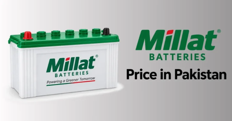 Millat battery price in Pakistan with Millat UPS battery, Millat solar battery and battery price comparison for different models.